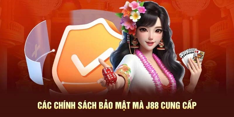 Chi tiết chính sách bảo mật J88 cung cấp