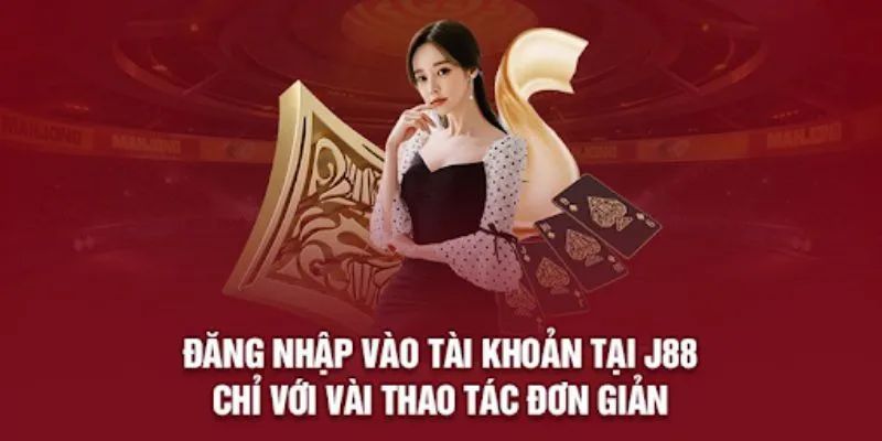 Giải đáp nhanh các thắc mắc khi đăng nhập J88