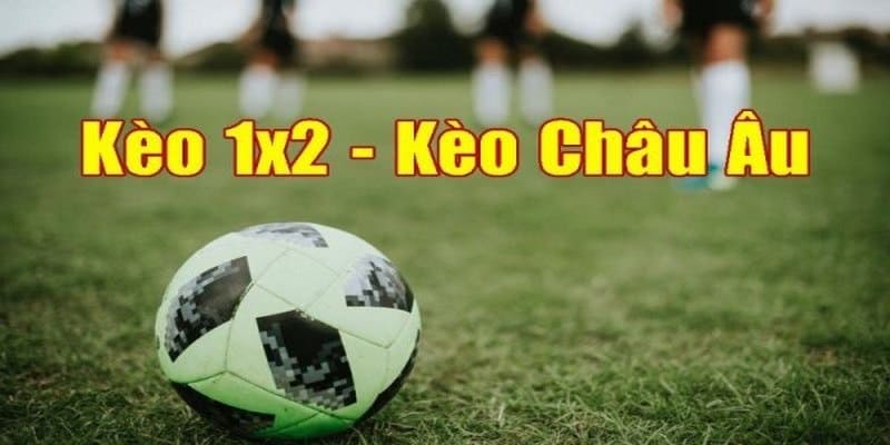 Kèo 1x2 vận hành thế nào? 